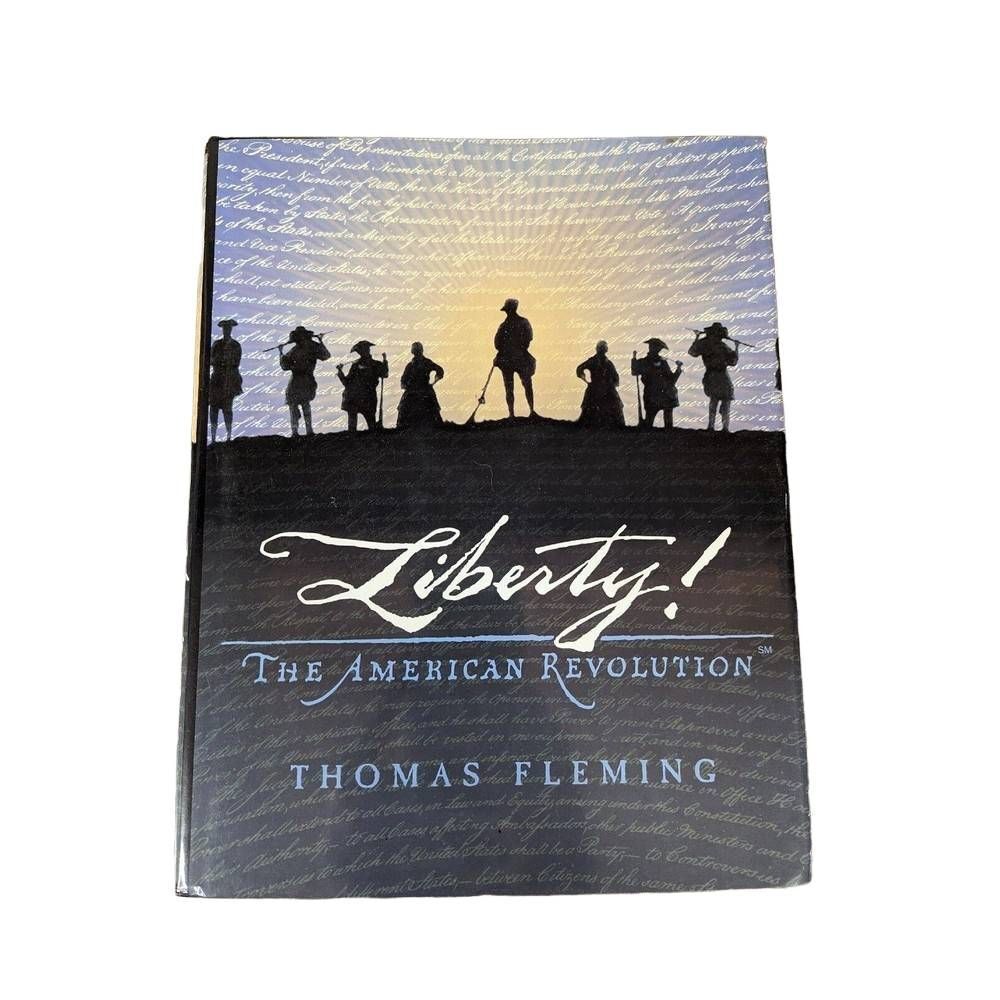 Liberty! : The American Revolution by Thomas Fleming 1997, Hardcover 1st Edition